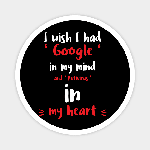 Google and Antivirus Armour for your heart and mind. Magnet by French Nik Naks